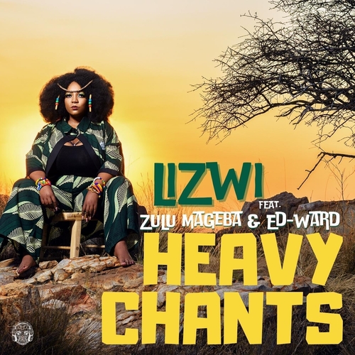 Ed-ward, Lizwi & Zulu Mageba - Heavy Chants [MREC254]